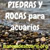 piedras y rocas para el acuario