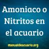 Amonio o.Nitritos en el acuario